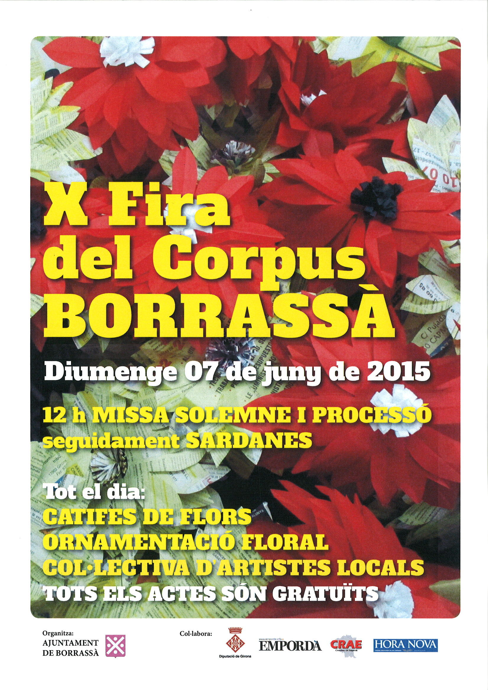 Borrassà celebra aquest diumenge, 7 de juny, la X Fira del Corpus amb les flors de protagonistes i, aquest any, com a novetat hi haurà ornamentacions florals fetes amb material reciclat.